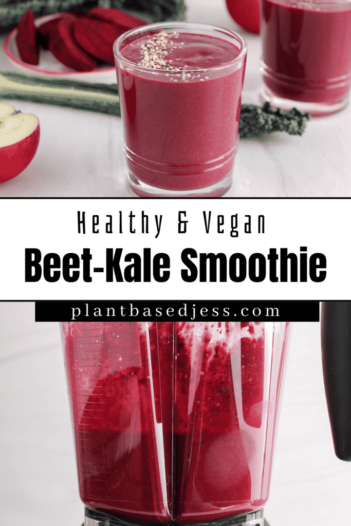 Beet Kale Smoothie - Plant Based Jess