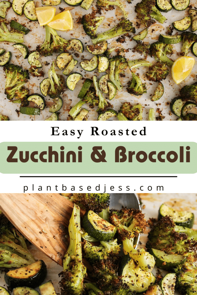 Pinterest picture showing a baking sheet filled with roasted zucchini and broccoli.