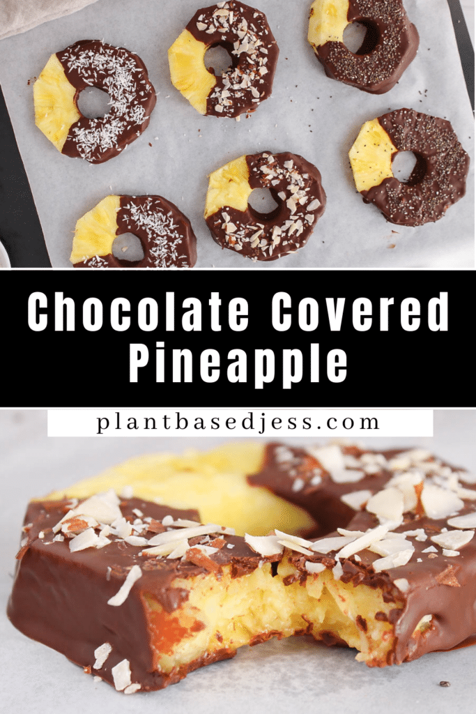 Pinterest graphic showing a few slices of chocolate covered pineapple with an overlay text saying: Chocolate covered pineapple".